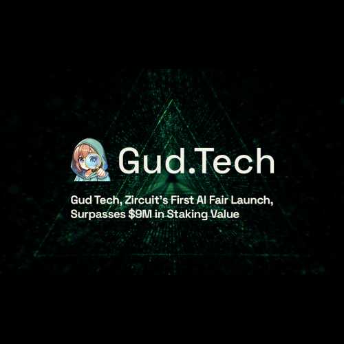 Gud Tech, Zircuit’s First AI Fair Launch, Surpasses $9M in Staking Value