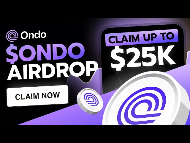 Crypto Airdrop : Ondo Finance Airdrop 최대 $25,000 Ondo 코인 획득