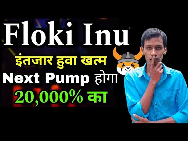 Floki Inu $1 美元 | Floki Inu Next 20000% Pump Memcoin | Floki Inu Next 20000% Pump Memcoin |价格预测