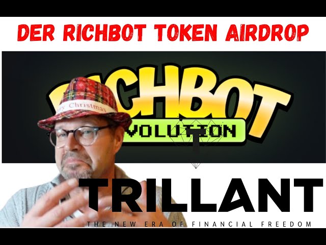 (Ex) Trillant - Richtbot Token Airdrop Un tutoriel vidéo sur la façon de recevoir vos airdrops