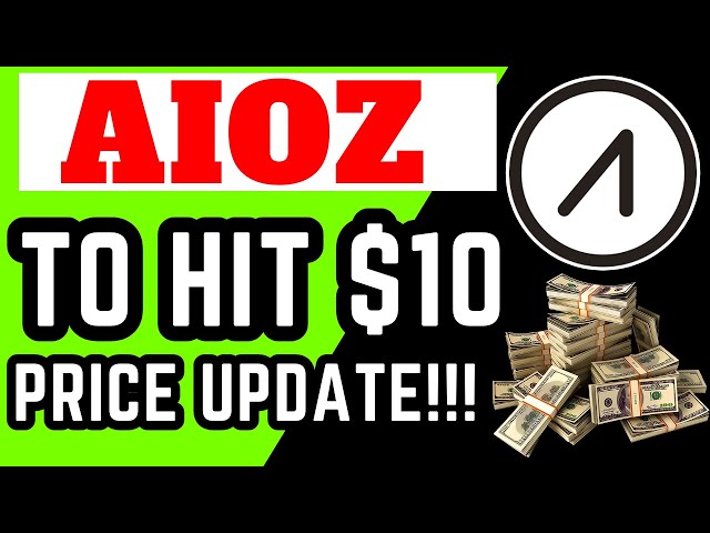 AIOZ NETWORK TO HIT $10! AIOZ TOKEN TODAY NEWS! AIOZ COIN PRICE PREDICTION AND ANALYSIS!