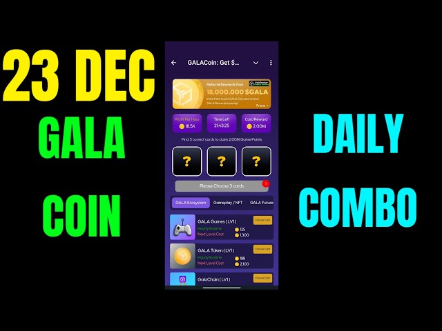 Gala Coin Combo Today 23 December | Gala Coin Daily Combo Today | $GALA Coin Card