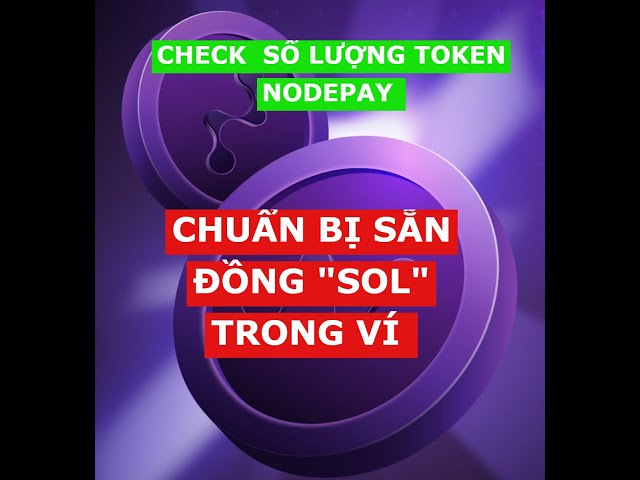 NODEPAY_检查代币数量并注意购买 sol 并将其作为索赔费用保存在您的钱包中