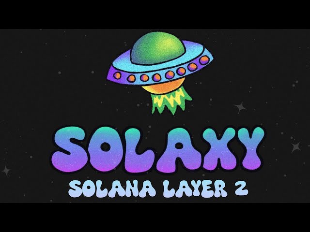 SOLAXY가 출시됩니다. SOL 체인 LAYER2 토큰 $SOLX가 뜨거운 사전 판매 중이며 APY는 941%에 달하며 9일 만에 410만 개가 모금되었습니다.