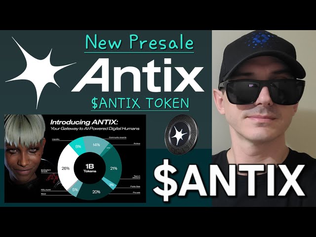 $ANTIX - ANTIX TOKEN PRÉVENTE CRYPTO COIN COMMENT ACHETER ICO AI ETH ETHEREUM BLOCKCHAIN ​​UNISWAP NFTS NOUVEAU