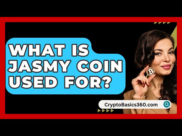 Jasmy 코인은 어디에 사용되나요? - CryptoBasics360.com