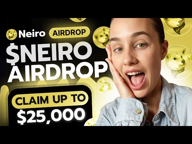 Neiro Coin | Crypto Airdrop | Claim up to $25,000 Neiro