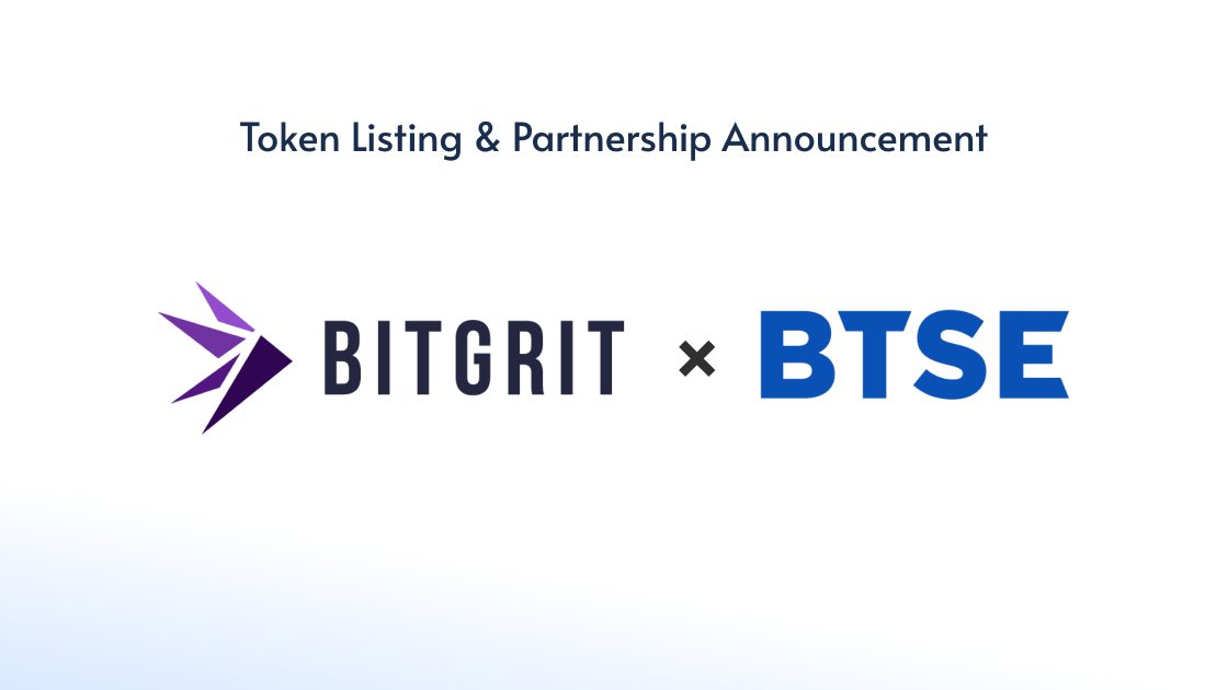 bitgrit 宣布与 BTSE 合作，在全球加密货币交易所上市其 BGR 代币