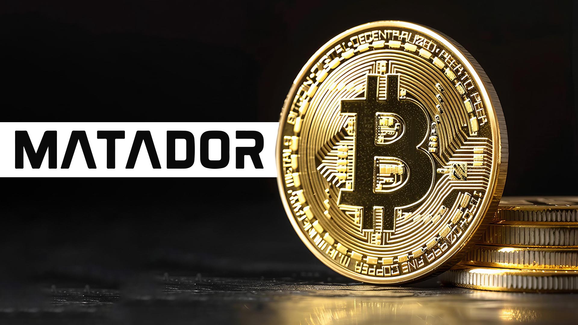 Matador Technologies 押注比特币以对冲国家债务不断上升的情况下日益严重的通货膨胀