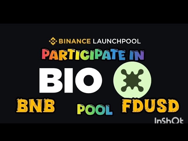 BIO プロトコル (BIO) が Binance Launchpool に導入されました! BNBとFDUSDをロックすることによるファームBIO