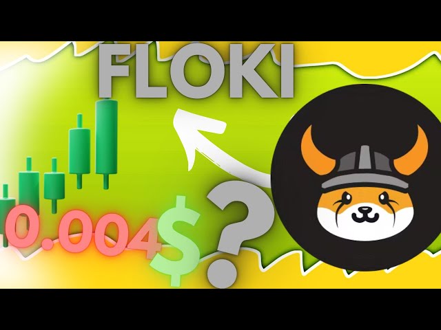 LA PIÈCE FLOKI PEUT-ELLE ÊTRE 0,004$ ?🚨 | PRÉDICTION DU PRIX FLOKI | ACTUALITÉS ANALYSE TECHNIQUE FLOKI 2024