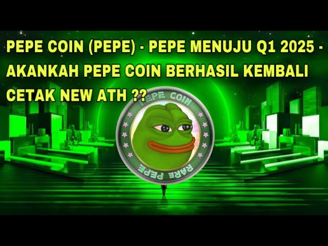 PEPE COIN (PEPE) - PEPE VERS LE 1er trimestre 2025 - PEPE COIN RÉIMPRIME-T-IL AVEC SUCCÈS LE NOUVEL ATH ??