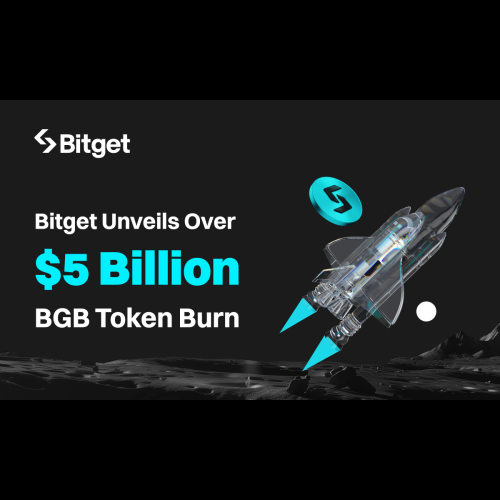 Bitget veröffentlicht neues Whitepaper für seinen nativen Token (BGB) und enthüllt einen beispiellosen 800-Millionen-Token-Burn im Wert von über 5 Milliarden US-Dollar