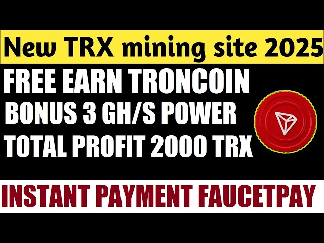 Easy To Earn TRX || New Tron Coin Faucet Mining Site || Free Bonus || Instant Payment FaucetPAY