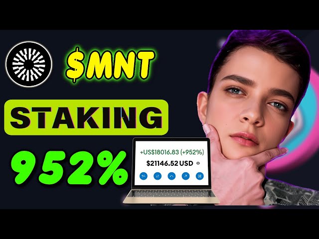 Maximisez votre portefeuille !!! Stake Mantle Token Staking ($ MNT) pour un TAEG de 952 %