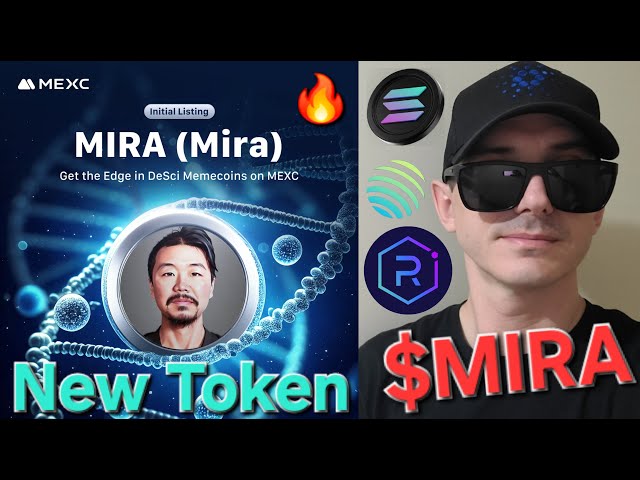 $MIRA - MIRA TOKEN CRYPTO COIN COMMENT ACHETER MEXC GLOBAL CHARITY MEMECOIN SOL SOLANA RAYDIUM XT LBANK