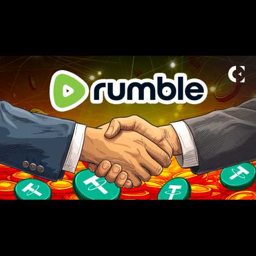 Rumble 和 Tether 聯手挑戰大型科技公司並以 7.75 億美元的交易為創作者賦能