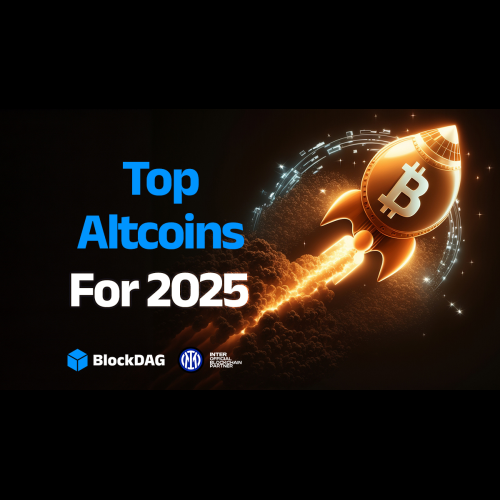 Top Altcoins to Watch in 2025 and Beyond: BlockDAG (BDAG), Cardano (ADA), Ripple (XRP), and Toncoin (TON)