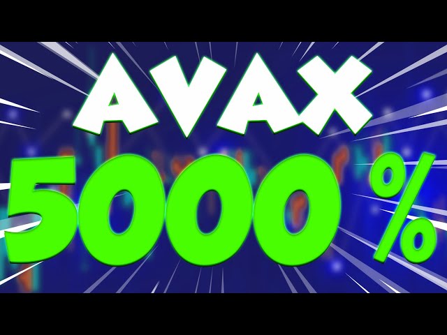 AVAX A 5000% MASSIVE RISE IS FINALLY HERE - AVALANCHE PRICE PREDICTIONS & UPDATES 2025