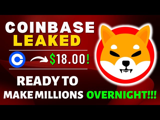 COINBASE ANNOUNCED SHIBA WILL REACH $18! SHIBA INU COIN NEWS TODAY