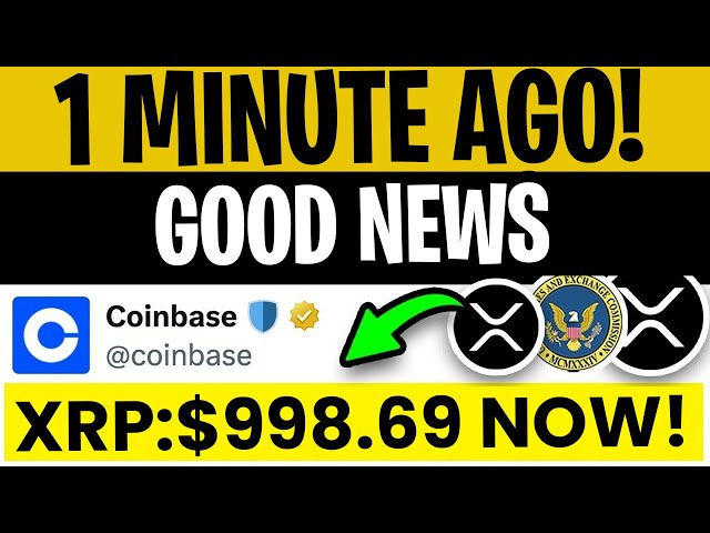 XRP 瑞波币：COINBASE 泄露重大消息！ XRP 胜利 & 998.69 美元巨型泵即将到来？！