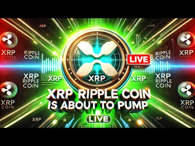 XRP RIPPLE LIVESTREAM - XRP RIPPLE COIN IS ABOUT TO PUMP- XRP LATEST NEWS