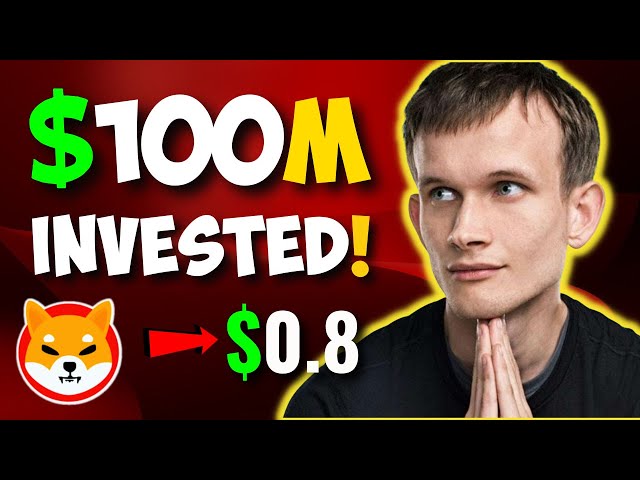 *BREAKING NEWS VITALIK BUTERIN JUSTE D'INVESTIR 100 M$ DANS SHIBA INU !!? - NOUVELLES DES PIÈCES SHIBA INU AUJOURD'HUI