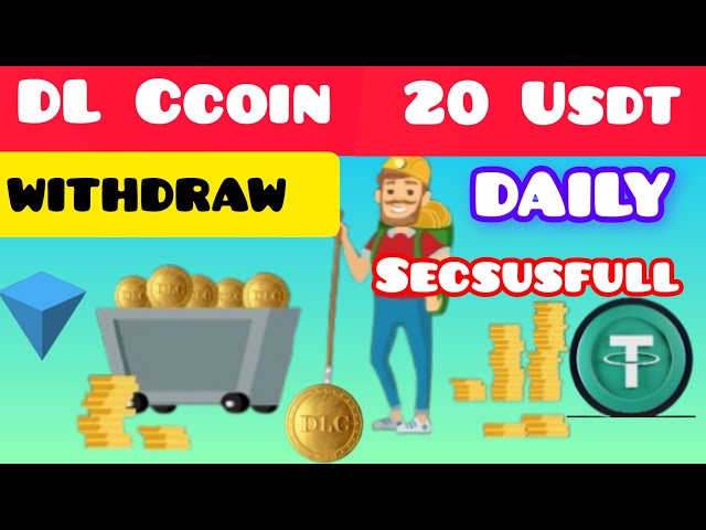 DLCCOIN 毎日 20$ USdt 出金 | DlCcoin トークンウォレット |エアドロップセクサスフル