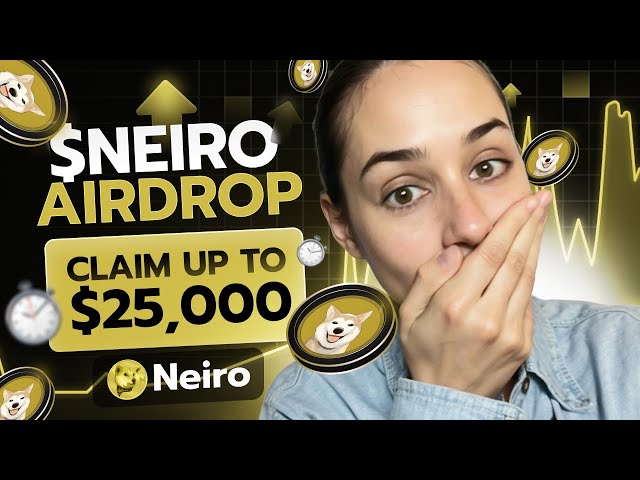 Neiro-Münze | Solana-Krypto-Airdrop | Verdienen Sie bis zu 25.000 US-Dollar