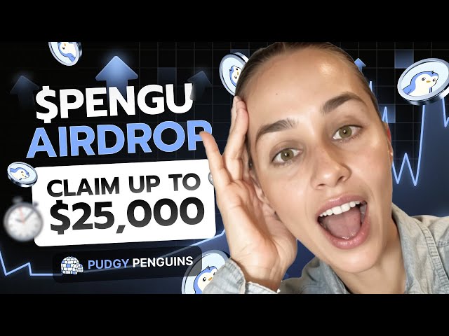 Pingouins grassouillets $PENGU | Largage cryptographique | Réclamez jusqu'à 25 000 $