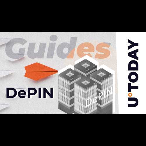 DePIN : le guide ultime des réseaux d'infrastructure physique décentralisés