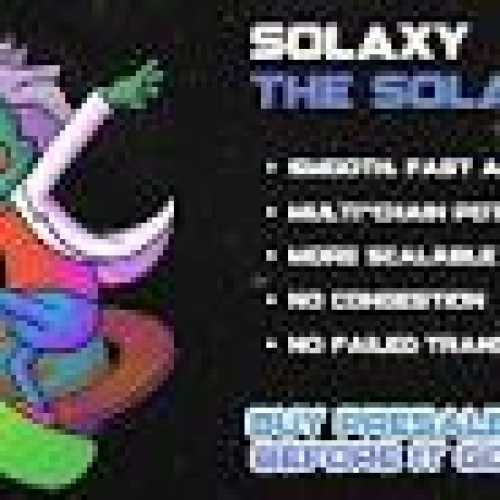 Solaxy ($SOLX)：基于 Solana 构建的首个第 2 层解决方案在预售中筹集了 700 万美元