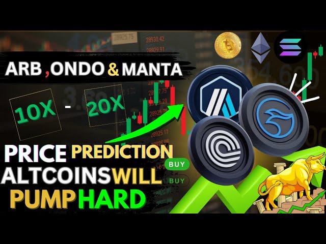 ARB vs ONDO vs MANTA 價格預測 🚀 ||公牛奔跑🤑||盡快加油💸 #btc #altcoin #arb #Ondo