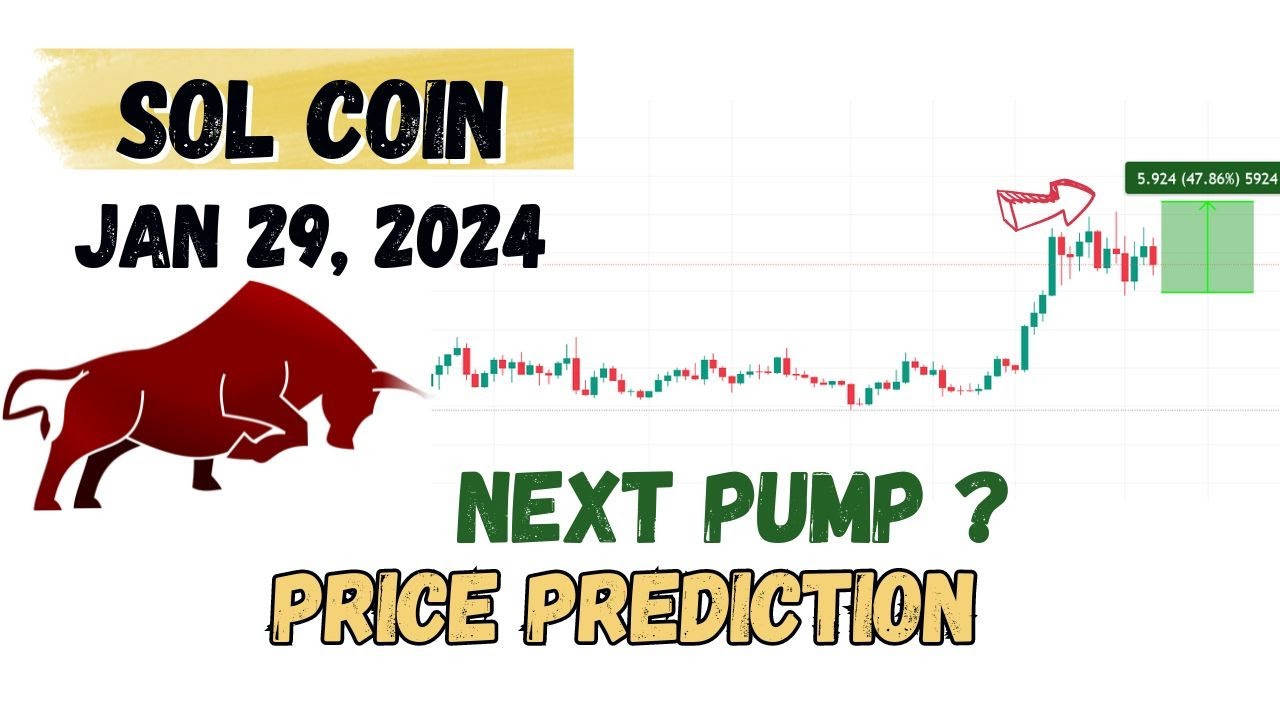 솔라나 코인 가격 예측 및 분석, 다음 펌프는? 솔라나 솔 뉴스 업데이트 | SOL 코인 2024년 1월 29일