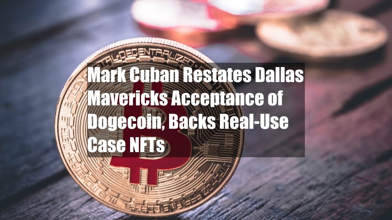 Mark Cuban은 Dallas Mavericks의 Dogecoin 승인을 재확인하고 지지합니다.