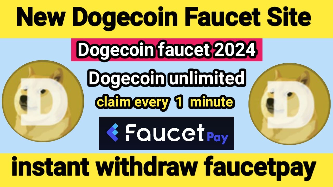 Dogecoin 수도꼭지 사이트 2024 | 새로운 도지코인 수도꼭지 | 즉시 출금 수도꼭지 페이