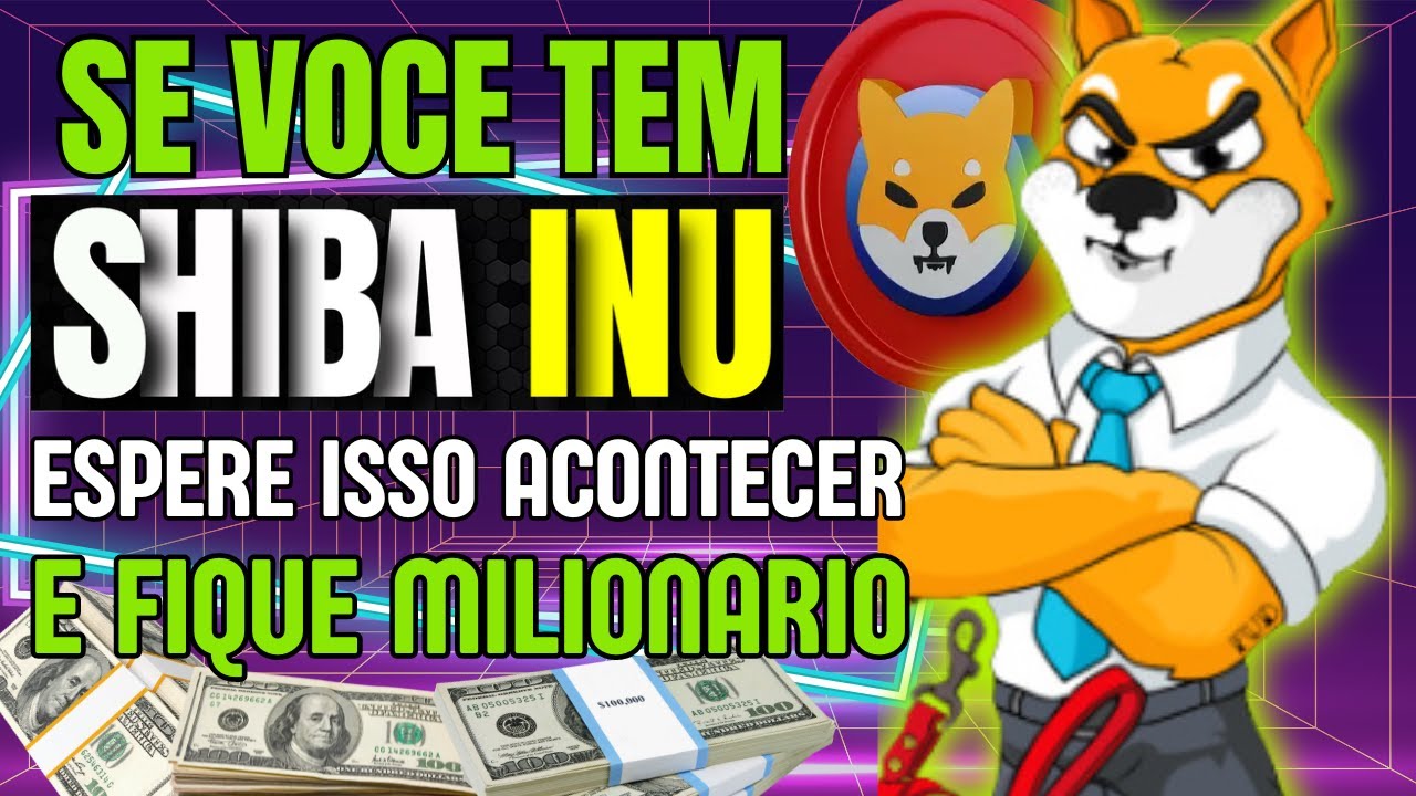 ?BOMBASTIQUE !! ?SHIBA INU SI VOUS AVEZ UNE CRYPTO-MONNAIE SHIB, SAVEZ QUAND VOUS DEVENEZ MILLIONNAIRE.?