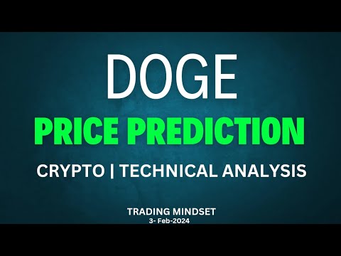 Prévision du prix des pièces DOGE | Analyse technique Dogecoin Crypto le 3 février 2024 | Mentalité commerciale |