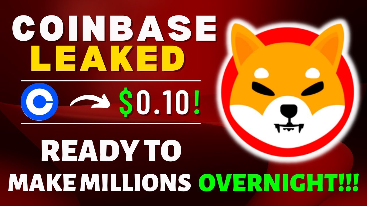 SHIBA INU COIN NEWS HEUTE – COINBASE KÜNDIGT AN, dass SHIBA 1 US-Dollar erreichen wird! -SHIB-NEWS HEUTE