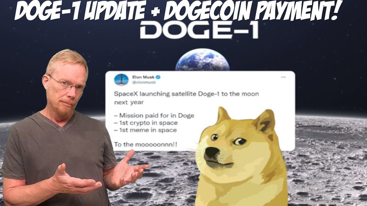 Doge-1 ミッションアップデート + 追加の Dogecoin 支払い!