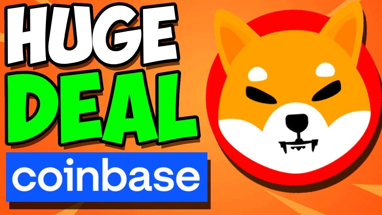 BREAKING: COINBASE AND GOOGLE ARE SENDING SHIBA INU TO $1 - EXPLAINED - SHIBA INU COIN NEWS