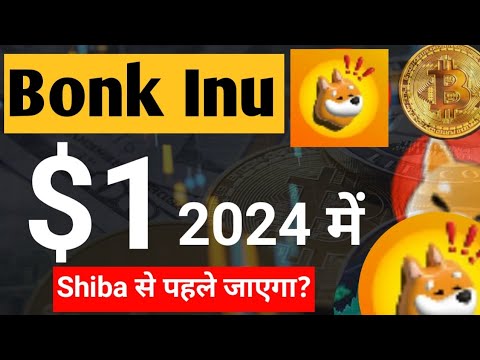 Bonk inu pièce de 1$ en 2024 ? || Bonk inu Coin Nouvelles aujourd'hui || Prévision de cours Bonk inu Coin