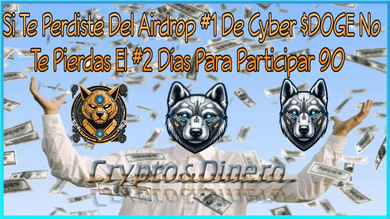 ? Cyber ​​​​Doge ? Airdrops #2 à gagner? Meme $CDOGE gratuit? 90 jours⏳ pour participer✨