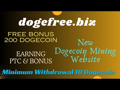 dogefree.biz 挖矿网站|dogefree.biz 免费 200 狗狗币|赚取 PTC 和奖金|提款10狗狗币