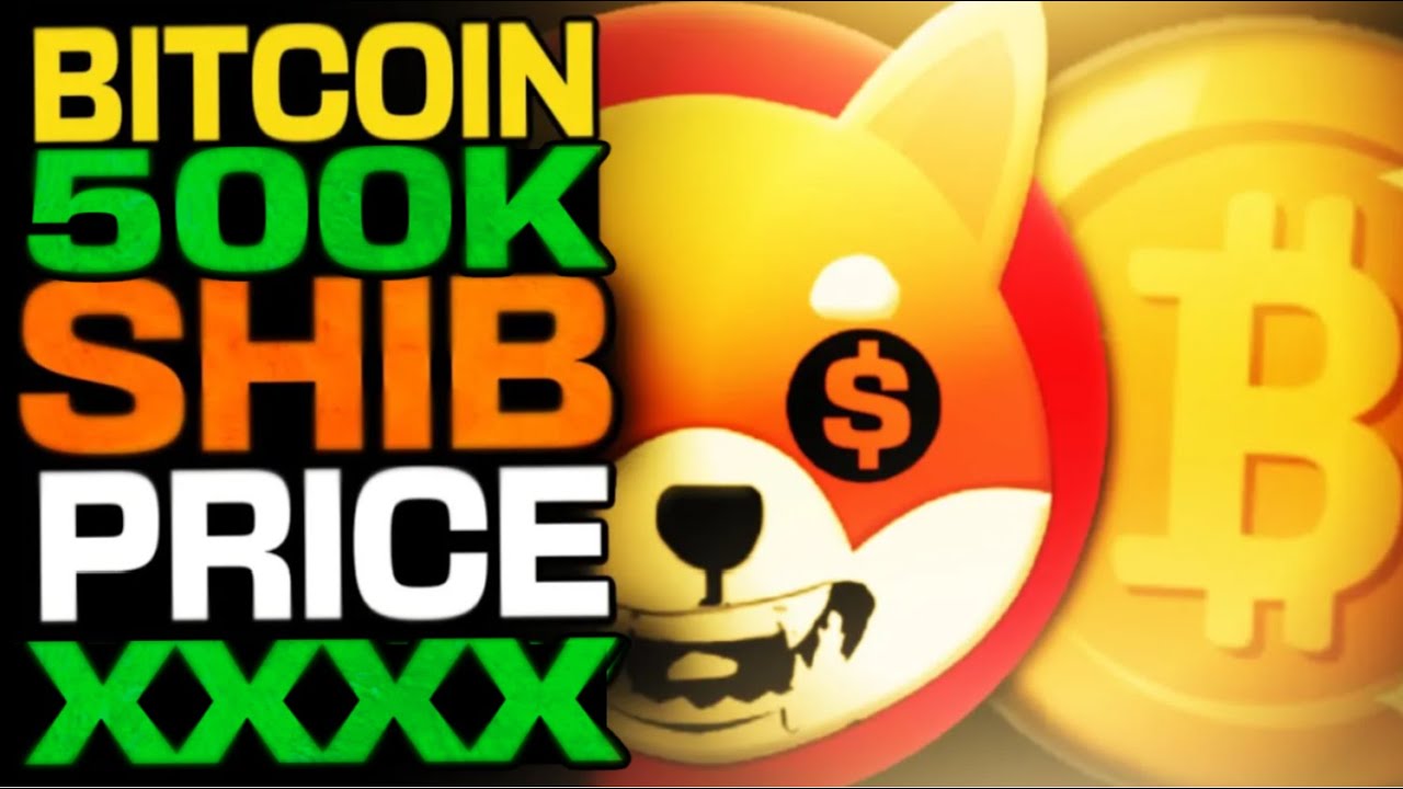 PRÉDICTION DU PRIX DE LA PIÈCE SHIBA INU SI LE BITCOIN ATTEINT 500K ???