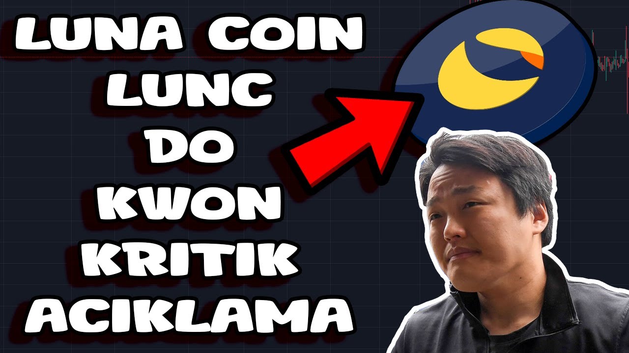 LUNA COIN LUNC SON DAKIKA DO KWON ACIKLAMA KRITIK LUNCH ??#lunc #luna #lunch