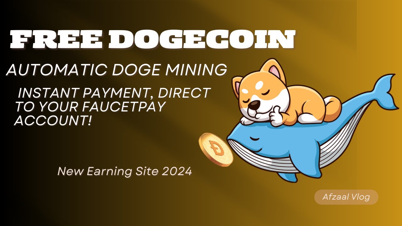 DOGECOIN 云挖矿 自动 DOGE 挖矿 ||阿夫扎尔视频博客