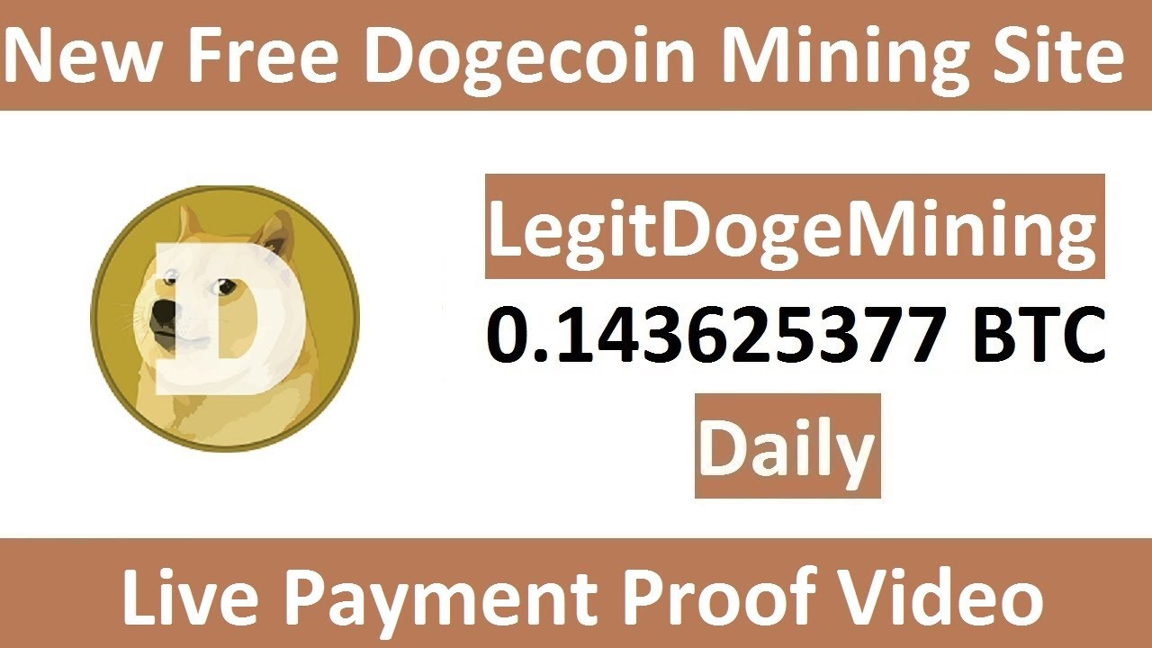 Legitdogemining Live-Auszahlungsnachweis Kostenlose Dogecoin-Mining-Website 2024 Kostenlose Cloud-Mining-Website 2024