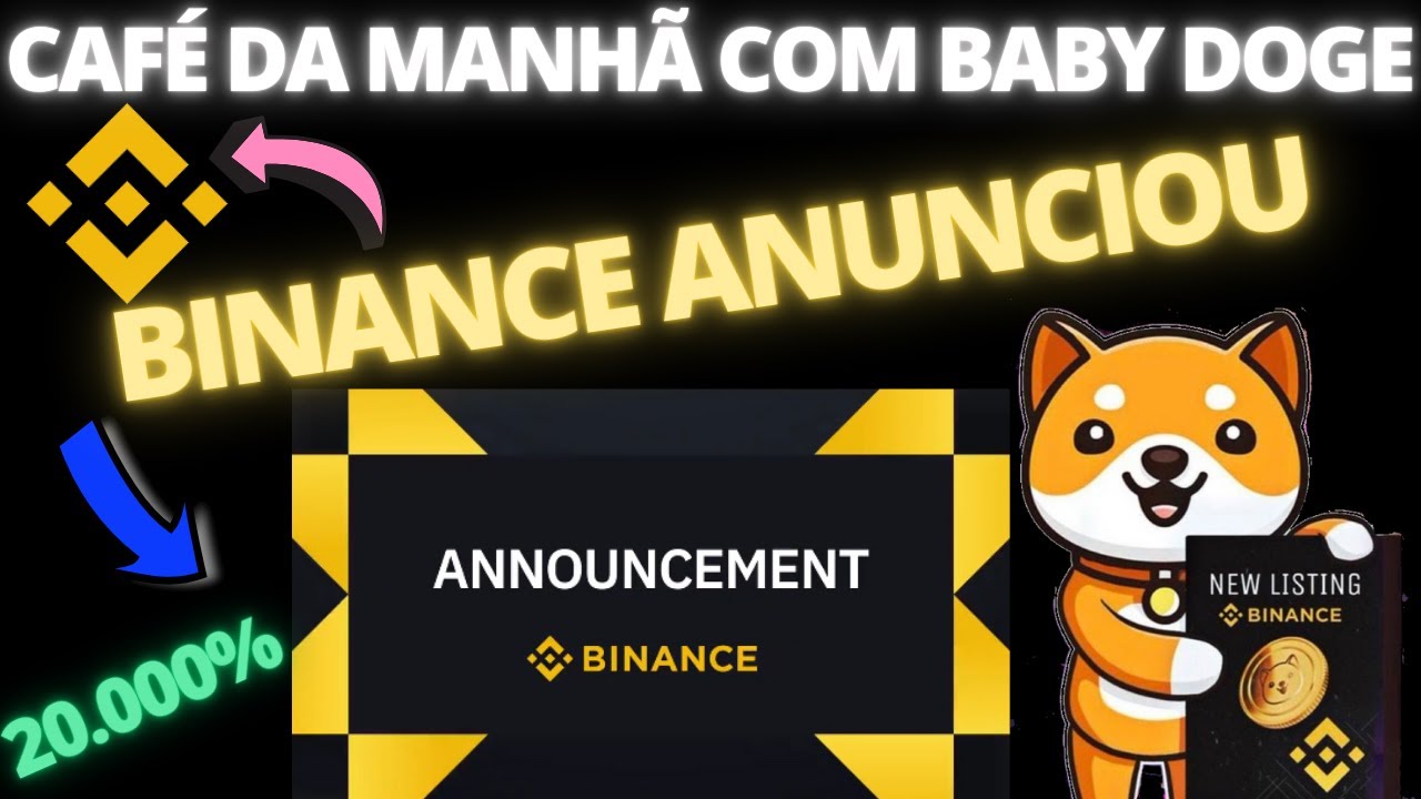 BABY DOGE, DAWN IN BRAZIL, BINANCE LISTING ANNOUNCEMENT! 20,000%