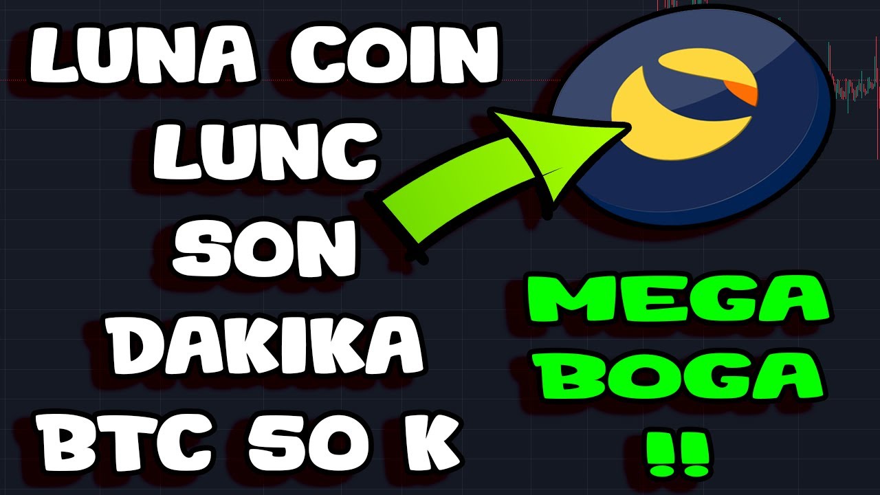 LUNA COïN LUNC SON DAKIKA BTC 50 K 午餐 #lunc #luna #lunch